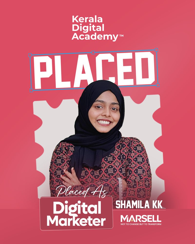 Shamila KK, placed as Digital Marketer at Marsell